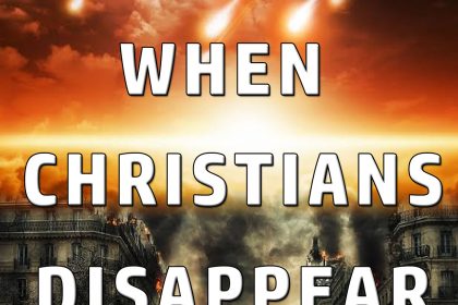 When Christians Disappear Gospel Tract