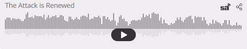Audio player thumbnail for The Attack is Renewed