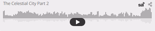 Audio player thumbnail for The Celestial City Part 2