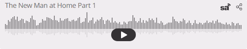Audio player thumbnail for The New Man at Home Part 1