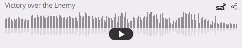 Audio player thumbnail for Victory over the Enemy