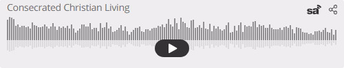 Audio player thumbnail for Consecrated Christian Living
