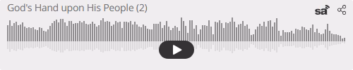 Audio player thumbnail for God's Hand upon God's People Part 2
