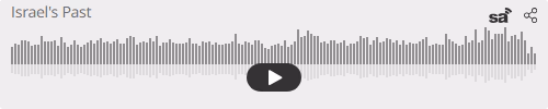 Audio player thumbnail for Israel's Past