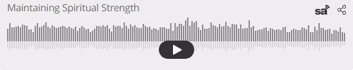 Audio player thumbnail for Maintaining Spiritual Strength