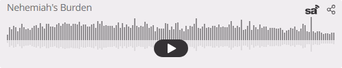 Audio player thumbnail for Nehemiah's Burden