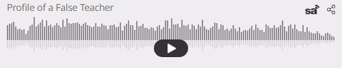 Audio player thumbnail for Profile of a False Teacher