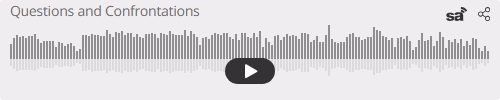 Audio player thumbnail for Questions, Confrontations and Challenges