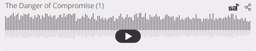 Audio player thumbnail for The Danger of Compromise (1)