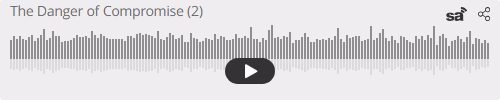 Audio player thumbnail for The Danger of Compromise (2)