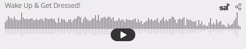 Audio player thumbnail for Wake Up & Get Dressed!