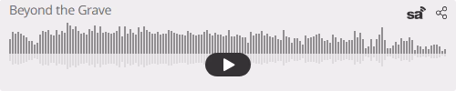 Audio player thumbnail for Beyond the Grave