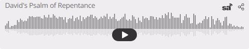 Audio player thumbnail for David's Psalm of Repentance