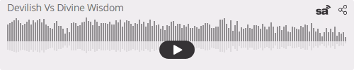 Audio player thumbnail for Devilish Vs Divine Wisdom