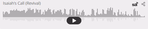 Audio player thumbnail for Isaiah's Call (Revival & Missions)